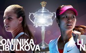 Na Li e Cibulkova brigam por título inédito do Australian Open