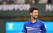 Líderes do ranking, Djokovic e Osaka movimentam rodada em Indian Wells; confira programação